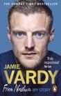Jamie Vardy: From Nowhere, My Story - Preview