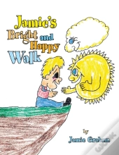Jamie'S Bright And Happy Walk