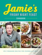 Jamie'S Friday Night Feast Cookbook