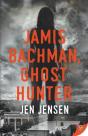 Jamis Bachman, Ghost Hunter - Preview