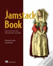 Capa do artigo Jamstack Book, The: Beyond Static Sites With Javascript, Apis, And Markup