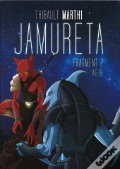 Jamureta Tome 2 : Agir