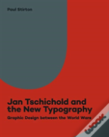 Jan Tschichold And The New Typography