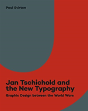 Jan Tschichold And The New Typography - Preview