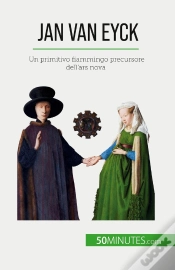 Capa do artigo Jan Van Eyck : Un Primitivo Fiammingo Precursore Dell