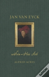 Jan Van Eyck Within His Art
