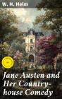 Jane Austen And Her Country-House Comedy - Preview