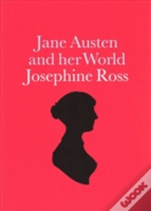 Jane Austen And Her World