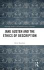 Jane Austen And The Ethics Of Description - Preview