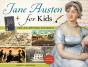 Jane Austen For Kids - Preview