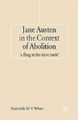 Jane Austen In The Context Of Abolition - Preview
