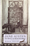 Jane Austen: Six Novels And Their Methods