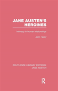Jane Austen'S Heroines (Rle Jane Austen)