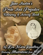 Jane Austen'S Pride And Prejudice Colouring & Activity Book