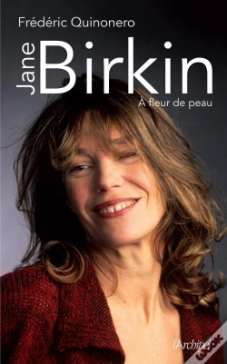 Capa do artigo Jane Birkin : À Fleur De Peau