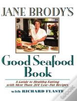 Jane Brody'S Good Seafood Book