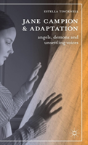 Jane Campion And Adaptation - Preview