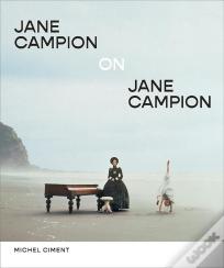 Jane Campion On Jane Campion