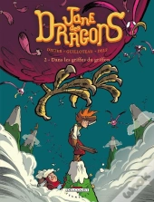 Jane Des Dragons Tome 2 ; Dans Les Griffes Du Griffon