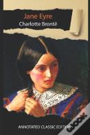 Jane Eyre By Charlotte Bronte Annotated Classic Edition