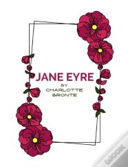 Jane Eyre By Charlotte Bronte