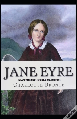 Capa do artigo Jane Eyre By Charlotte Bronte Illustrated (Noble Classics)