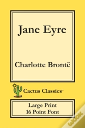 Jane Eyre  Cactus Classics Large Print :
