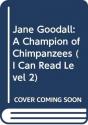 Jane Goodall: A Champion Of Chimpanzees - Preview