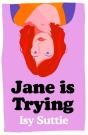 Jane Is Trying - Preview