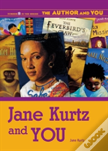 Jane Kurtz And You
