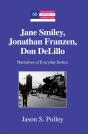 Jane Smiley, Jonathan Franzen, Don Delillo - Preview