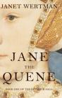 Jane The Quene - Preview