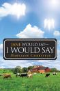 Jane Would Say- I Would Say - Preview