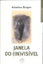 Janela do (In)visível - Preview