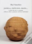 Janela, Espelho, Mapa...