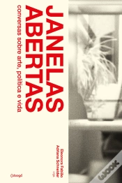 Capa do artigo Janelas Abertas: Conversas Sobre Arte, Política E Vida