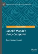 Janelle Monaeâ€™S "Dirty Computer"