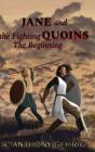Janes And The Fighting Quoins - Preview