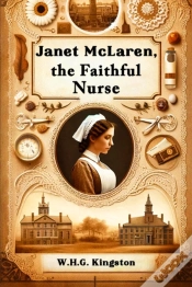Capa do artigo Janet Mclaren, The Faithful Nurse (Edition2024)