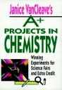 Janice Vancleave'S A+ Projects In Chemistry - Preview