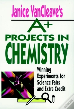 Capa do artigo Janice Vancleave'S A+ Projects In Chemistry