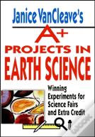 Janice Vancleave'S A+ Projects In Earth Science