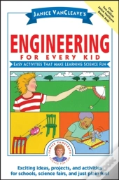 Janice Vancleave'S Engineering For Every Kid