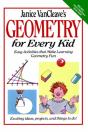 Janice Vancleave'S Geometry For Every Kid - Preview