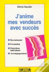J'Anime Mes Vendeurs Avec Succes