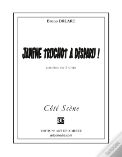 Capa do artigo Janine Truchot A Disparu : Comédie En Trois Actes