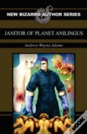 Janitor Of Planet Anilingus