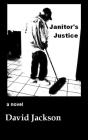 Janitor'S Justice - Preview