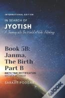 Janma, The Birth - Part B