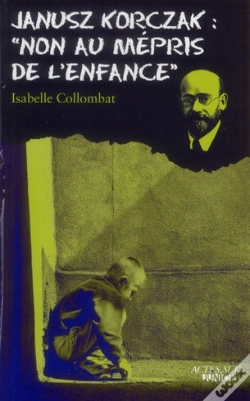 Capa do artigo Janusz Korczak ; Non Au Mépris De L'Enfance